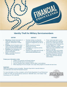 Identity Theft for Military Servicemembers DETER DETECT DEFEND