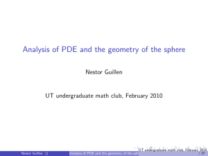 Analysis of PDE and the geometry of the sphere Nestor Guillen