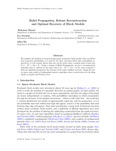 Belief Propagation, Robust Reconstruction and Optimal Recovery of Block Models Elchanan Mossel