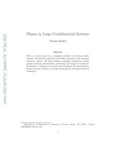 Phases in Large Combinatorial Systems Charles Radin