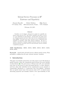 Mutual Service Processes in R Existence and Ergodicity