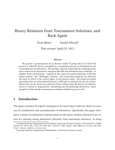 Binary Relations from Tournament Solutions, and Back Again Scott Moser Daniel Allcock
