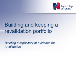 Building and keeping a revalidation portfolio Building a repository of evidence for revalidation