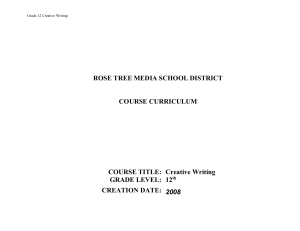 ROSE TREE MEDIA SCHOOL DISTRICT COURSE CURRICULUM COURSE TITLE:  Creative Writing