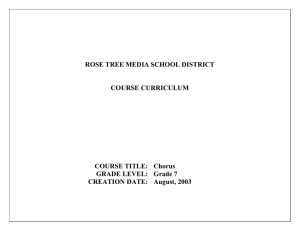 ROSE TREE MEDIA SCHOOL DISTRICT COURSE CURRICULUM COURSE TITLE:   Chorus
