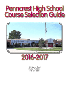 Penncrest High School Course Selection Guide 2016-2017 134 Barren Road