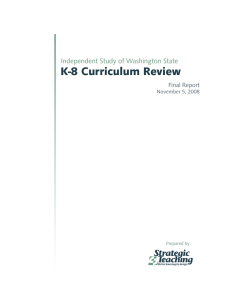 K-8 Curriculum Review Independent Study of Washington State Final Report November 5, 2008