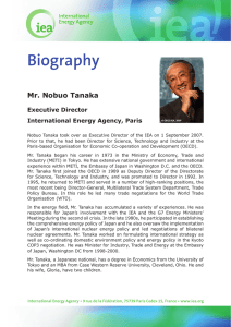 Biography Mr. Nobuo Tanaka Executive Director International Energy Agency, Paris