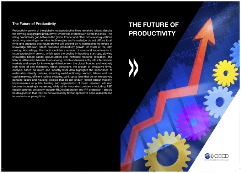 THE FUTURE OF PRODUCTIVITY The Future of Productivity