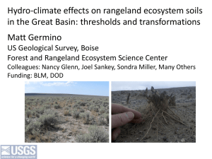 Hydro-climate effects on rangeland ecosystem soils Matt Germino