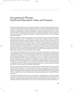 Occupational Therapy Fieldwork Education: Value and Purpose