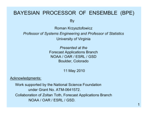 BAYESIAN  PROCESSOR  OF  ENSEMBLE  (BPE)