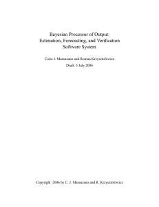 Bayesian Processor of Output: Estimation, Forecasting, and Verification Software System