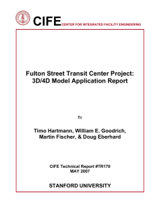 CIFE  Fulton Street Transit Center Project: 3D/4D Model Application Report