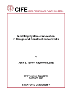 CIFE  Modeling Systemic Innovation in Design and Construction Networks