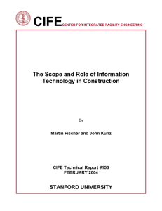 CIFE  The Scope and Role of Information Technology in Construction