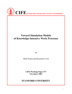 CIFE  Toward Simulation Models of Knowledge-Intensive Work Processes