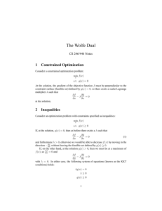 The Wolfe Dual 1 Constrained Optimization CS 246/446 Notes