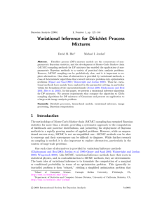 Variational Inference for Dirichlet Process Mixtures David M. Blei Michael I. Jordan