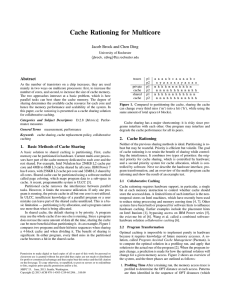 Cache Rationing for Multicore Jacob Brock and Chen Ding Abstract