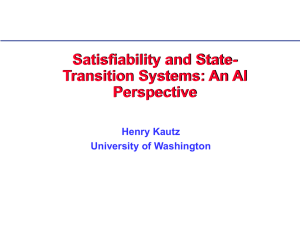 Satisfiability and State- Transition Systems: An AI Perspective Henry Kautz