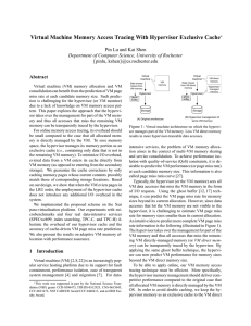 Virtual Machine Memory Access Tracing With Hypervisor Exclusive Cache {pinlu,