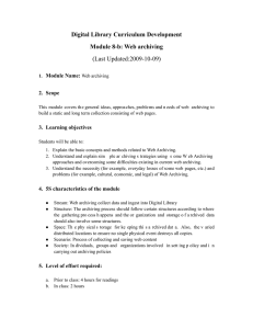 Digital Library Curriculum Development Module 8-b: Web archiving (Last Updated:2009-10-09) Module Name: