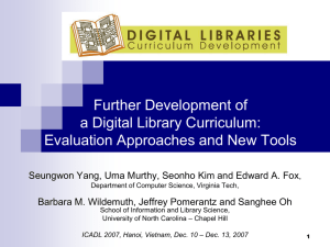 Further Development of a Digital Library Curriculum: Evaluation Approaches and New Tools