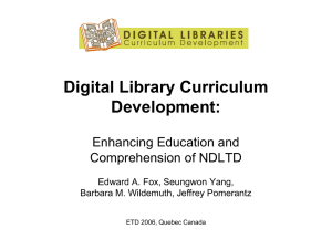 Digital Library Curriculum Development: Enhancing Education and Comprehension of NDLTD