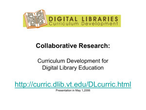 Collaborative Research: Curriculum Development for Digital Library Education