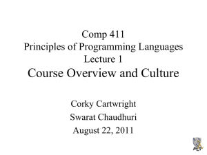 Course Overview and Culture Comp 411 Principles of Programming Languages Lecture 1