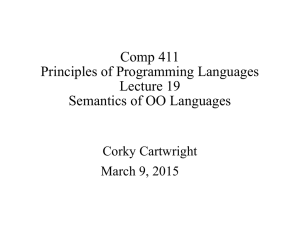 Comp 411 Principles of Programming Languages Lecture 19 Semantics of OO Languages