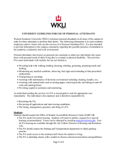 Western Kentucky University (WKU) welcomes personal attendants in all areas... order for these attendants to perform their duties.  The... UNIVERSITY GUIDELINES FOR USE OF PERSONAL ATTENDANTS