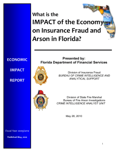 IMPACT of the Economy  on Insurance Fraud and  Arson in Florida?  What is the  