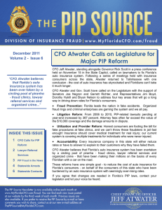 CFO Atwater Calls on Legislature for Major PIP Reform HEADER HERE December 2011