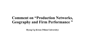 Comment on “Production Networks, Geography and Firm Performance ”