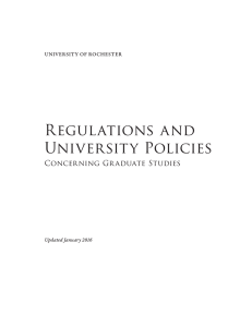 Regulations and University Policies Concerning Gr aduate Studies UNIVERSITY OF ROCHESTER