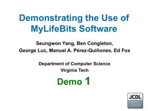 1 Demo Demonstrating the Use of MyLifeBits Software