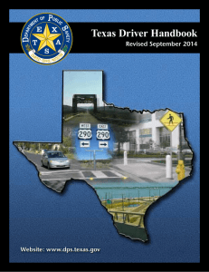 Texas Driver Handbook Revised September 2014 Website: www.dps.texas.gov