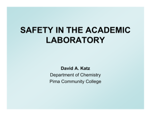 SAFETY IN THE ACADEMIC LABORATORY David A. Katz Department of Chemistry
