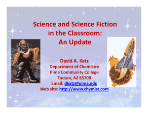 Science and Science Fiction in the Classroom: An Update David A. Katz
