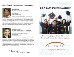 Be A CSM Puente Mentor! Meet the CSM Puente Project Coordinators
