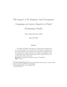 The Impact of Xi Jinping’s Anti-Corruption (Preliminary Draft) ∗