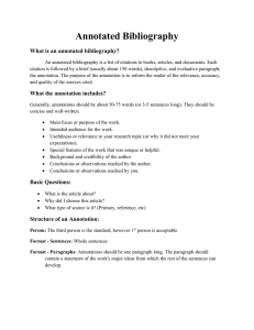 Annotated Bibliography What is an annotated bibliography?