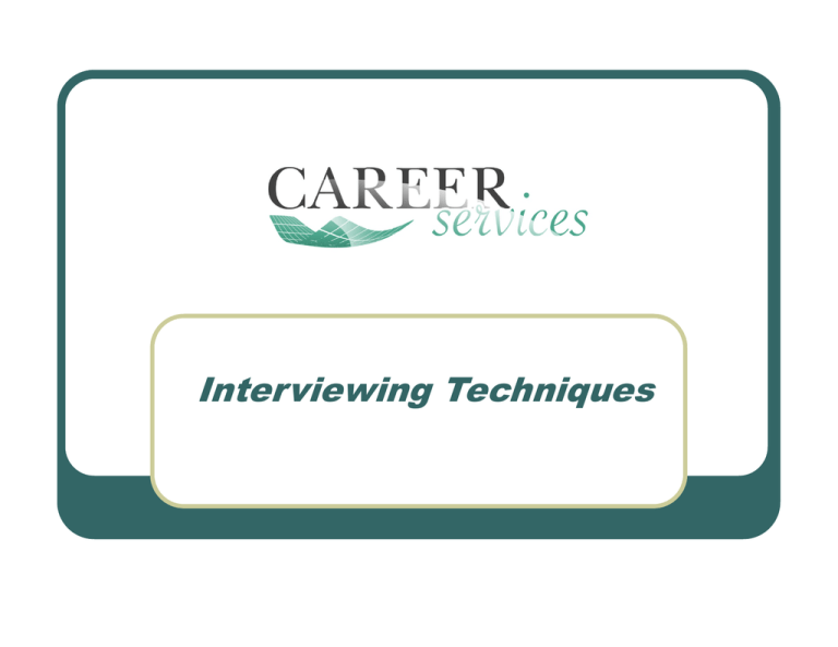 6 Interviewing Techniques