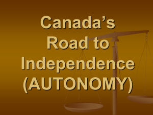 Canada’s Road to Independence (AUTONOMY)