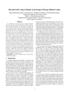 Hot-and-Cold: Using Criticality in the Design of Energy-Efficient Caches