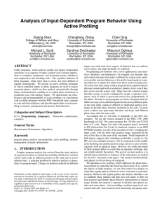 Analysis of Input-Dependent Program Behavior Using Active Profiling Xipeng Shen Chengliang Zhang