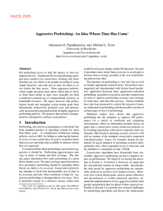 Aggressive Prefetching: An Idea Whose Time Has Come ˜ University of Rochester
