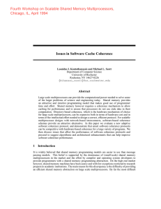 Issues in Software Cache Coherence Chicago, IL, April 1994 Abstract